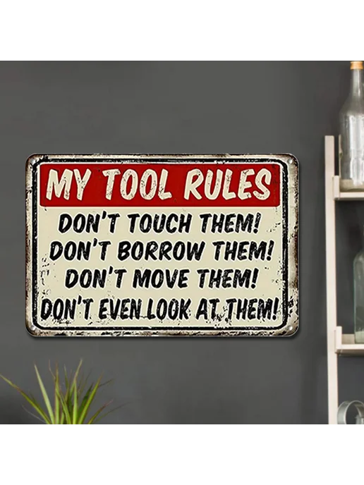 Табличка Warning Tool Rules для офиса, Man Cave, кафе, дома, вариант, фото 3